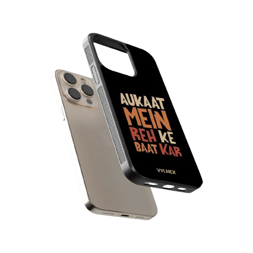 Aukat Mein Reh Ke Baat Kar Aesthetic iphone case