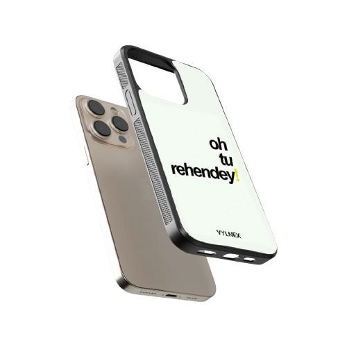 Oh Tu Rehndey Aesthetic iphone case
