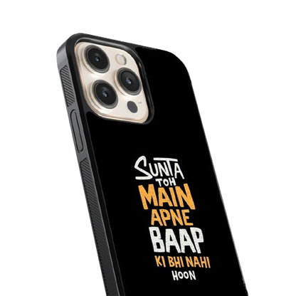 Sunta Mein Apne Baap KI Bhi Nahi Hoon Aesthetic iphone case